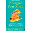 KNYGA Gaur Gopal Das Energize Your Mind