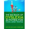 KNYGA Gavin Reid Big Book of Dyslexia Activities for Kids and Teens