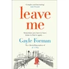 KNYGA Gayle Forman Leave Me