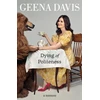 KNYGA Geena Davis Dying of Politeness