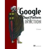 KNYGA Geewax John Google Cloud Platform in Action