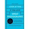 KNYGA Gemma Padley Look At This If You Love Great Photography