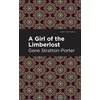 KNYGA Gene Stratton Porter Girl of the Limberlost