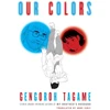 KNYGA Gengoroh Tagame Our Colors
