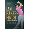 KNYGA Geoff Saunders Ian Baker-Finch: To Hell and Back