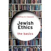 KNYGA Geoffrey D Claussen Jewish Ethics: The Basics