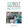 KNYGA Geoffrey Smith 100 Best Paintings in London