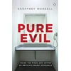 KNYGA Geoffrey Wansell Pure Evil