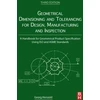 KNYGA Georg Henzold Geometrical Dimensioning and Tolerancing for Design, Manufacturing and Inspection