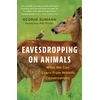 KNYGA George Bumann Eavesdropping on Animals