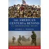 KNYGA George C Herring The American Century and Beyond