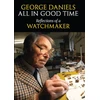 KNYGA George Daniels All in Good Time