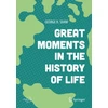 KNYGA George H Shaw Great Moments in the History of Life
