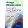 KNYGA George Koenigsaecker Leading the Lean Enterprise Transformation