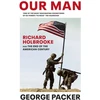 KNYGA George Packer Our Man