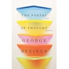 KNYGA George Steiner Poetry of Thought