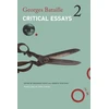 KNYGA Georges Bataille Critical Essays, Volume 2: 1949–1951