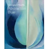 KNYGA Georgia O’Keeffe: Abstraction Mėlyna