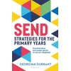 KNYGA Georgina Durrant SEND Strategies for the Primary Years