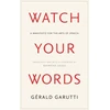 KNYGA Gerald Garutti Watch Your Words