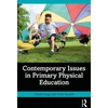 KNYGA Gerald Griggs Contemporary Issues in Primary Physical Education