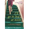 KNYGA Gerard Woodward I'll Go To Bed At Noon