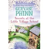 KNYGA Gervase Phinn Secrets at the Little Village School