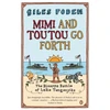 KNYGA Giles Foden Mimi and Toutou Go Forth