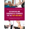 KNYGA Giles Gyer Osteopathic and Chiropractic Techniques for the Foot and Ankle