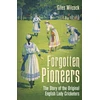 KNYGA Giles Wilcock Forgotten Pioneers