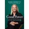 KNYGA Ginni Rometty Good Power