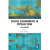 KNYGA Glenn Fosbraey Coastal Environments in Popular Song