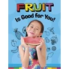 KNYGA Gloria Koster Fruits Are Good for You!