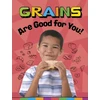 KNYGA Gloria Koster Grains Are Good for You!