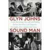 KNYGA Glyn Johns Sound Man