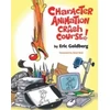 KNYGA Goldberg Eric Character Animation Crash Course!