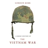KNYGA Gordon Kerr Short History of the Vietnam War