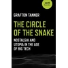 KNYGA Grafton Tanner Circle of the Snake, The