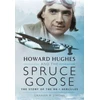 KNYGA Graham M Simons Howard Hughes and the Spruce Goose
