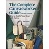 KNYGA Grant Jim Complete Canvasworker's Guide: How to Outfit Your Boat Using Natural or Synthetic Cloth