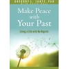 KNYGA Gregory L Jantz Make Peace with Your Past
