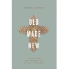 KNYGA Gregory R Lanier Old Made New