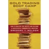 KNYGA Gregory T Weldon Gold Trading Boot Camp