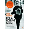 KNYGA Greil Marcus Like a Rolling Stone