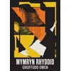 KNYGA Gruffudd Owen Mymryn Rhyddid