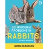 KNYGA Guen Bradbury Behavioural Problems in Rabbits