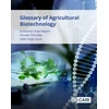 KNYGA Gurbachan Singh Miglani Glossary of Agricultural Biotechnology