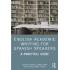 KNYGA Gustavo Sanchez Canales English Academic Writing for Spanish Speakers