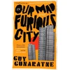 KNYGA Guy Gunaratne In Our Mad and Furious City