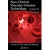 KNYGA Guy Healing Non-Clinical Vascular Infusion Technology, Volume II